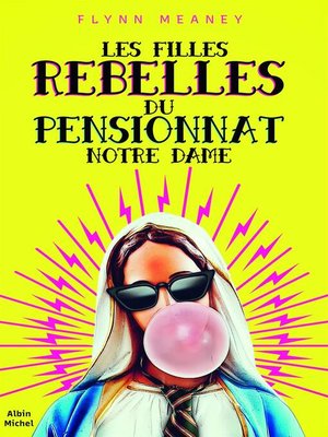 cover image of Les Filles rebelles du pensionnat Notre-Dame